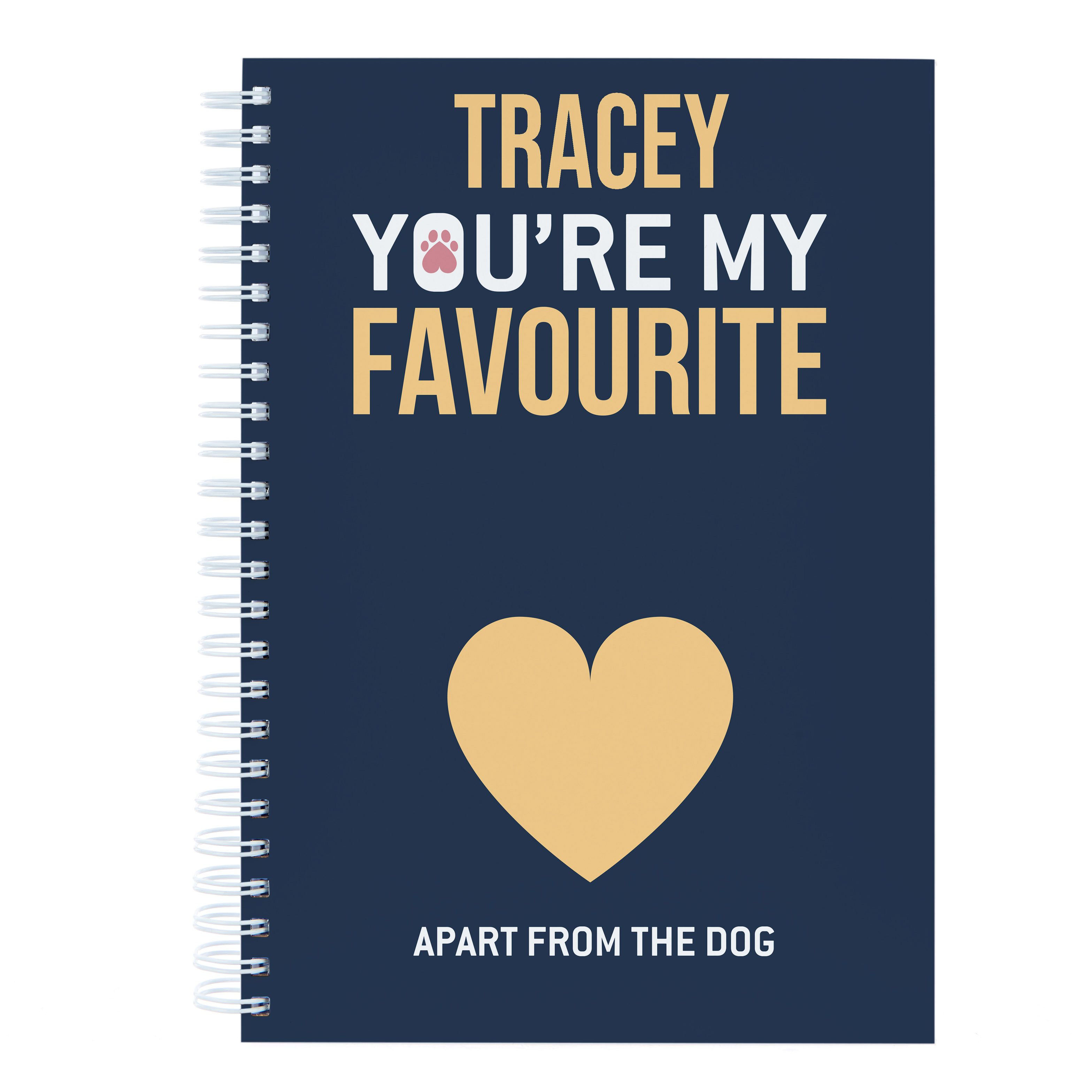 Personalised Notebook - My Favourite Apart From The Dog