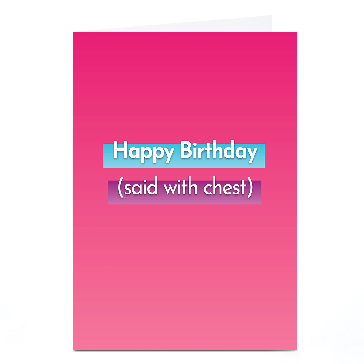 Image of Birthday Card - Happy Birthday (Said With Chest)