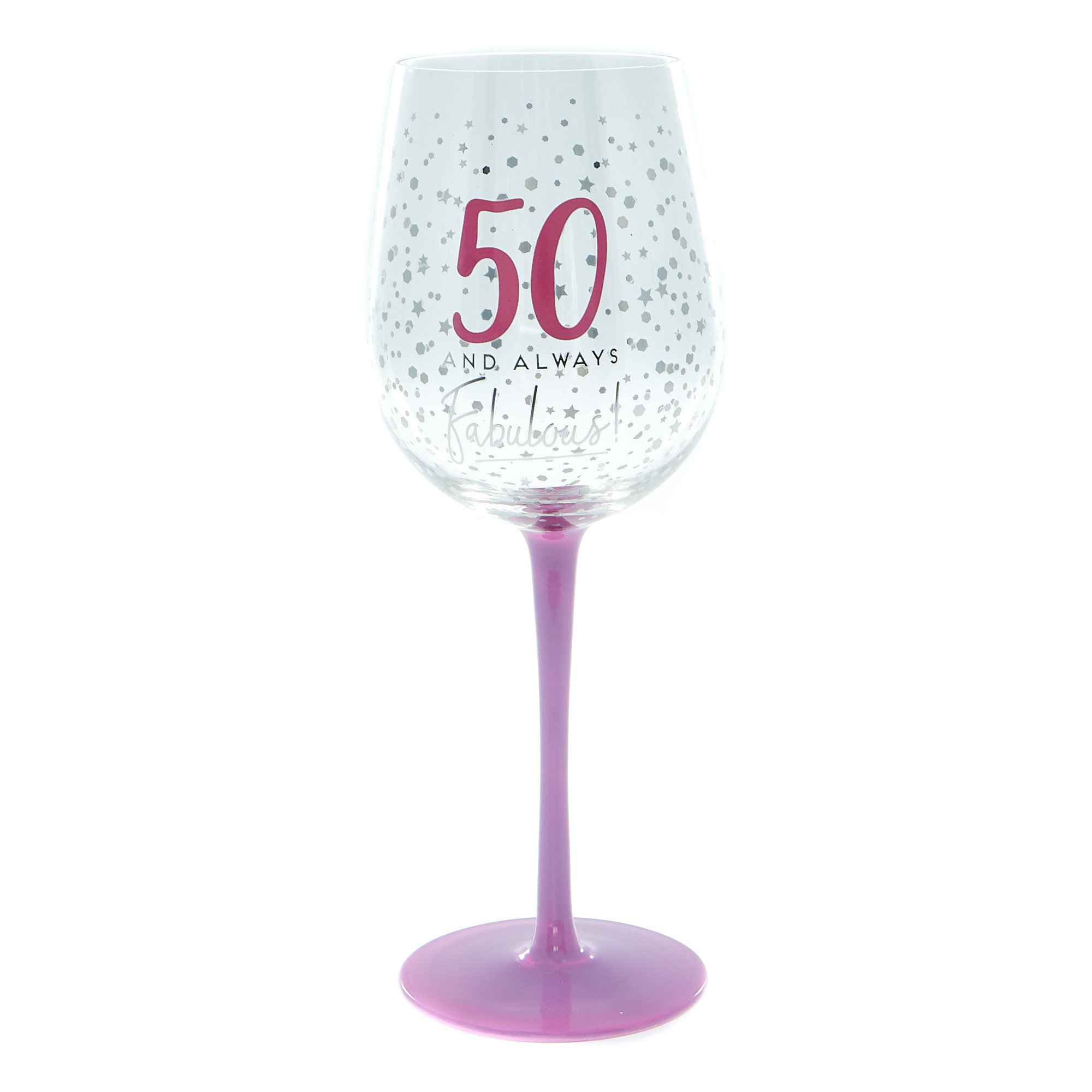 50 And Always Fabulous Wine Glass