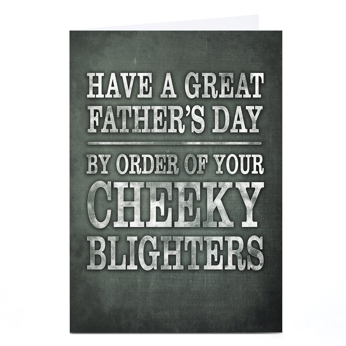 Personalised Father's Day Card - From Your Cheeky Blighters