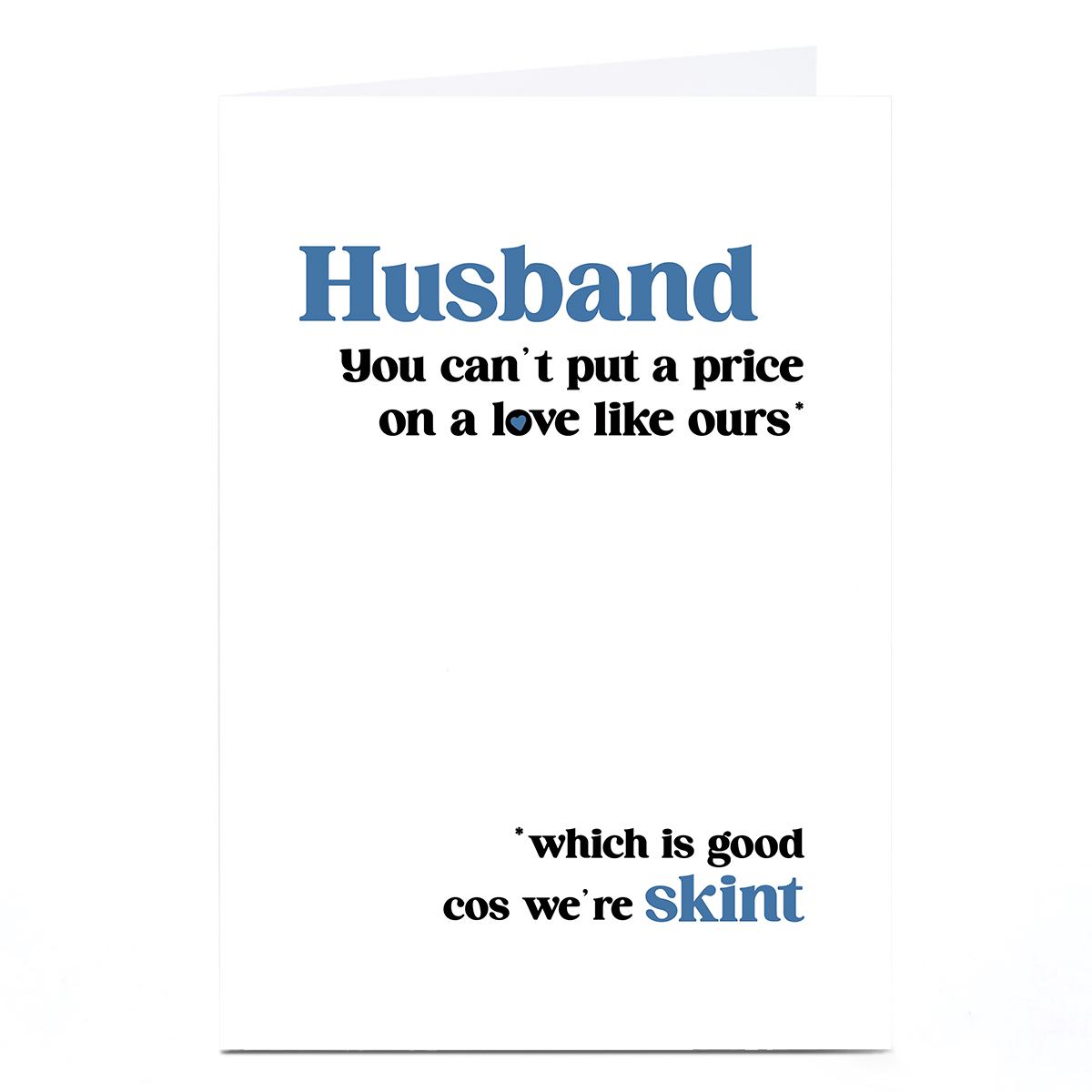 Personalised Birthday Card - We're Skint, Husband
