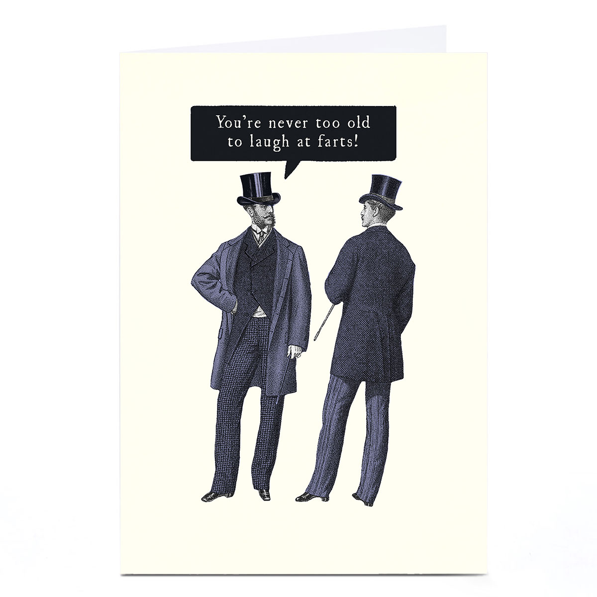 Birthday Card - Never Too Old Gentlemen
