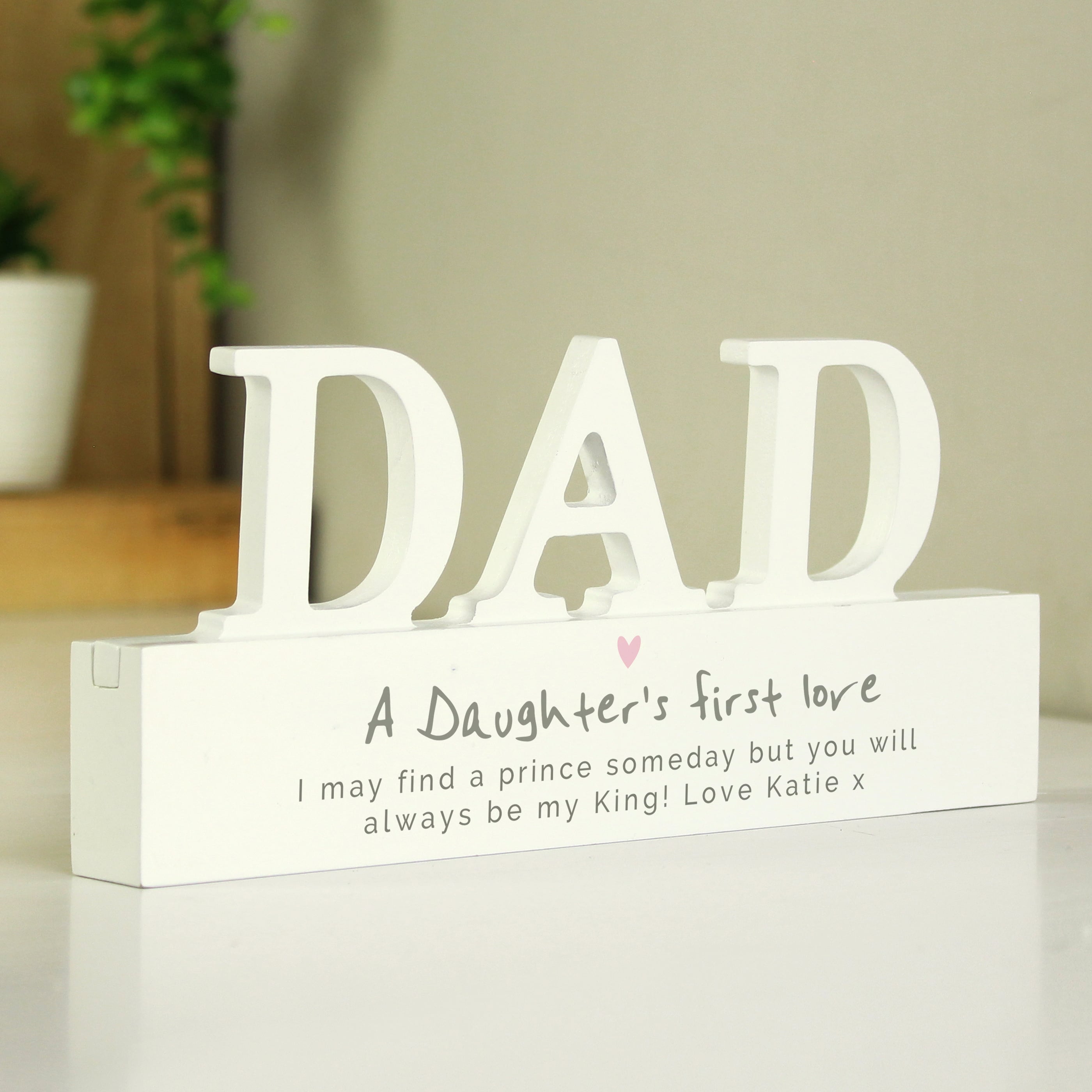 Personalised A Daughter's First Love Wooden Dad Ornament