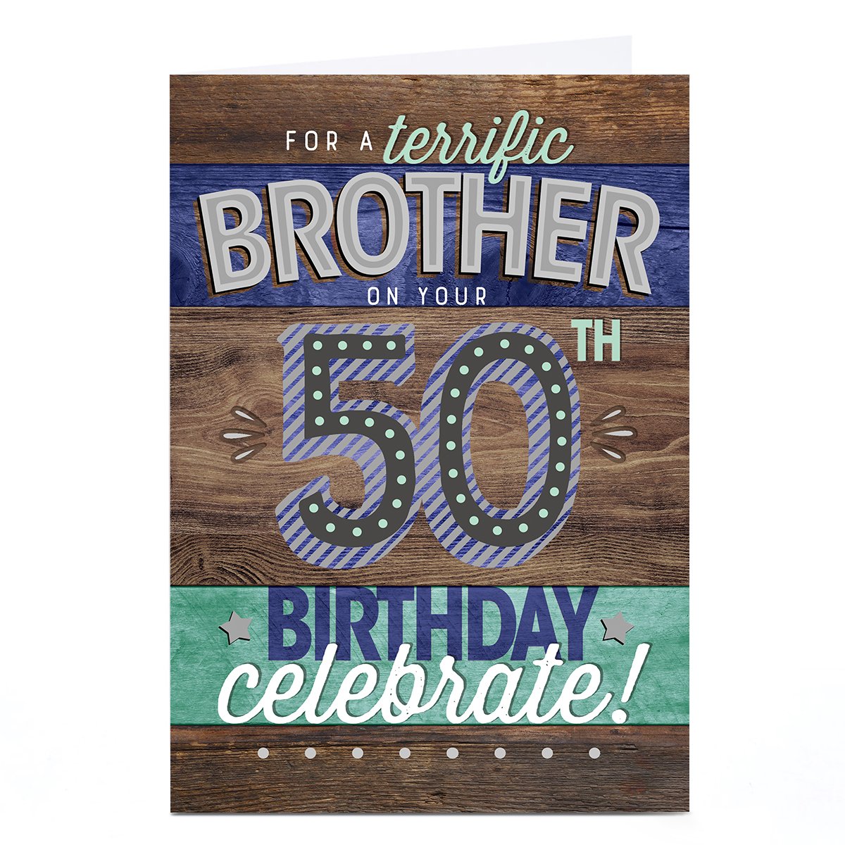 Personalised 50th Birthday Card - For A Terrific Brother
