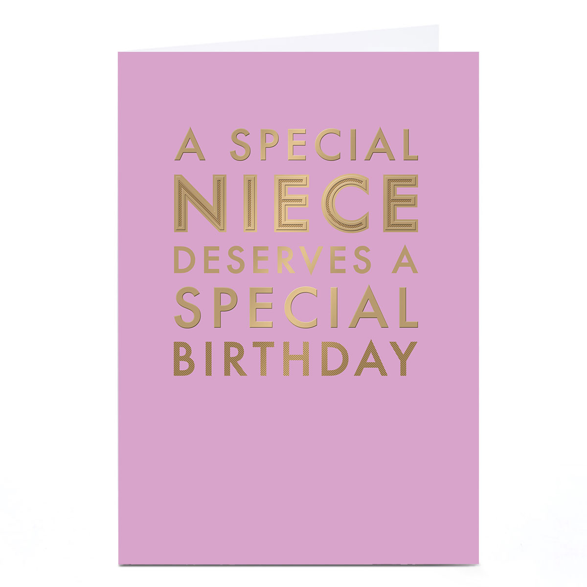 Birthday Card - A Special Niece Deserves A Special Birthday, Niece