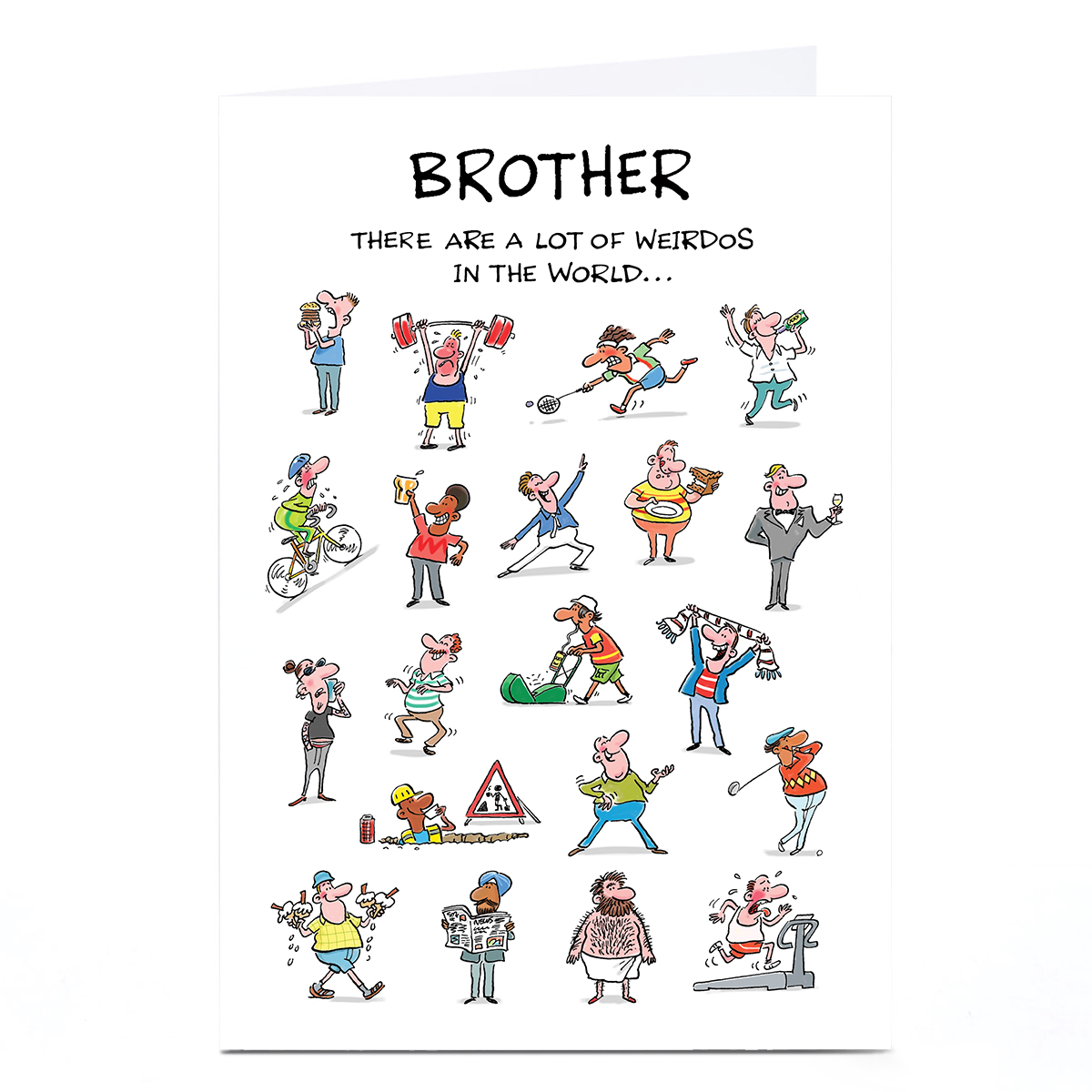 Birthday Card - Weirdos in the World, Brother