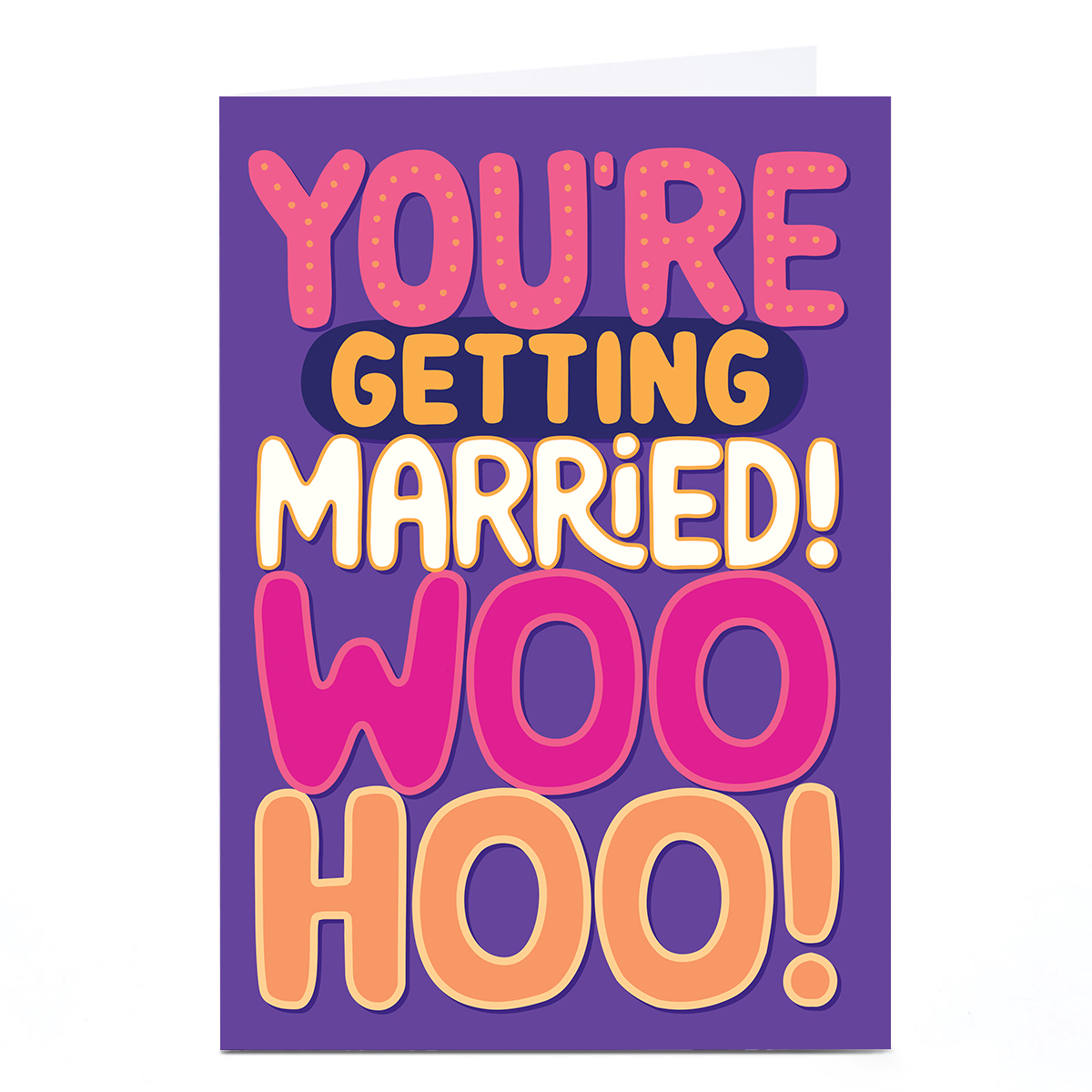 Pigment Wedding Card - You're Getting Married Woohoo