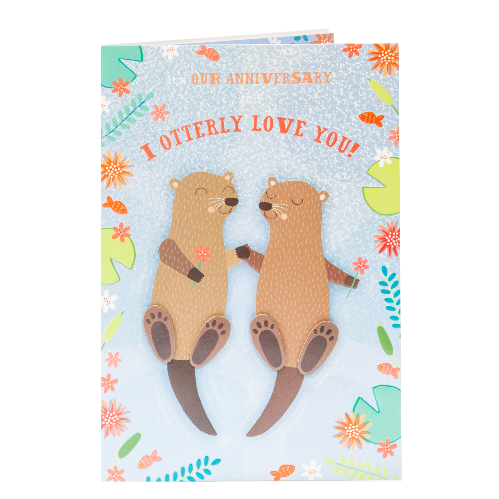Anniversary Card - I Otterly Love You