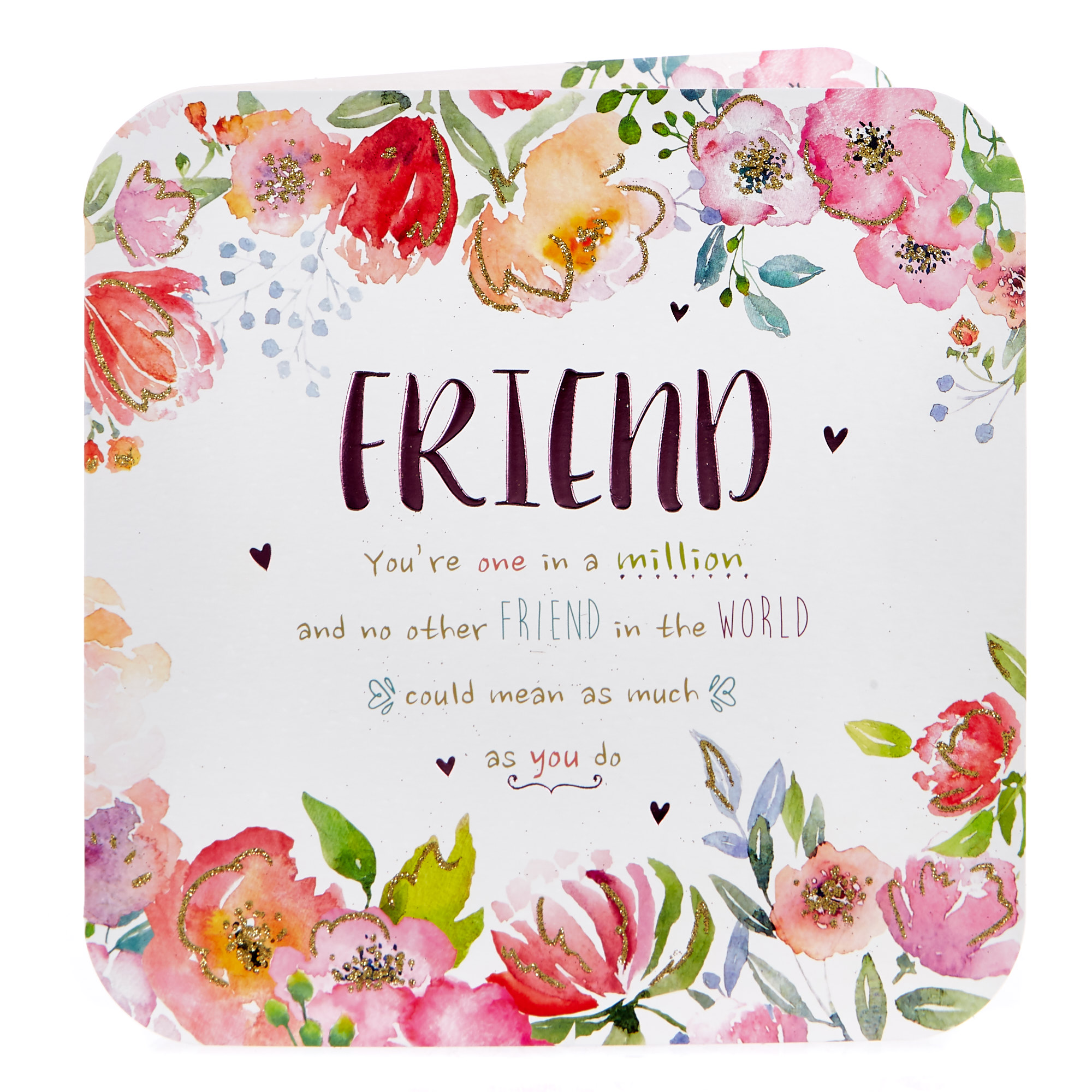 Platinum Collection Birthday Card - Friend, One In A Million