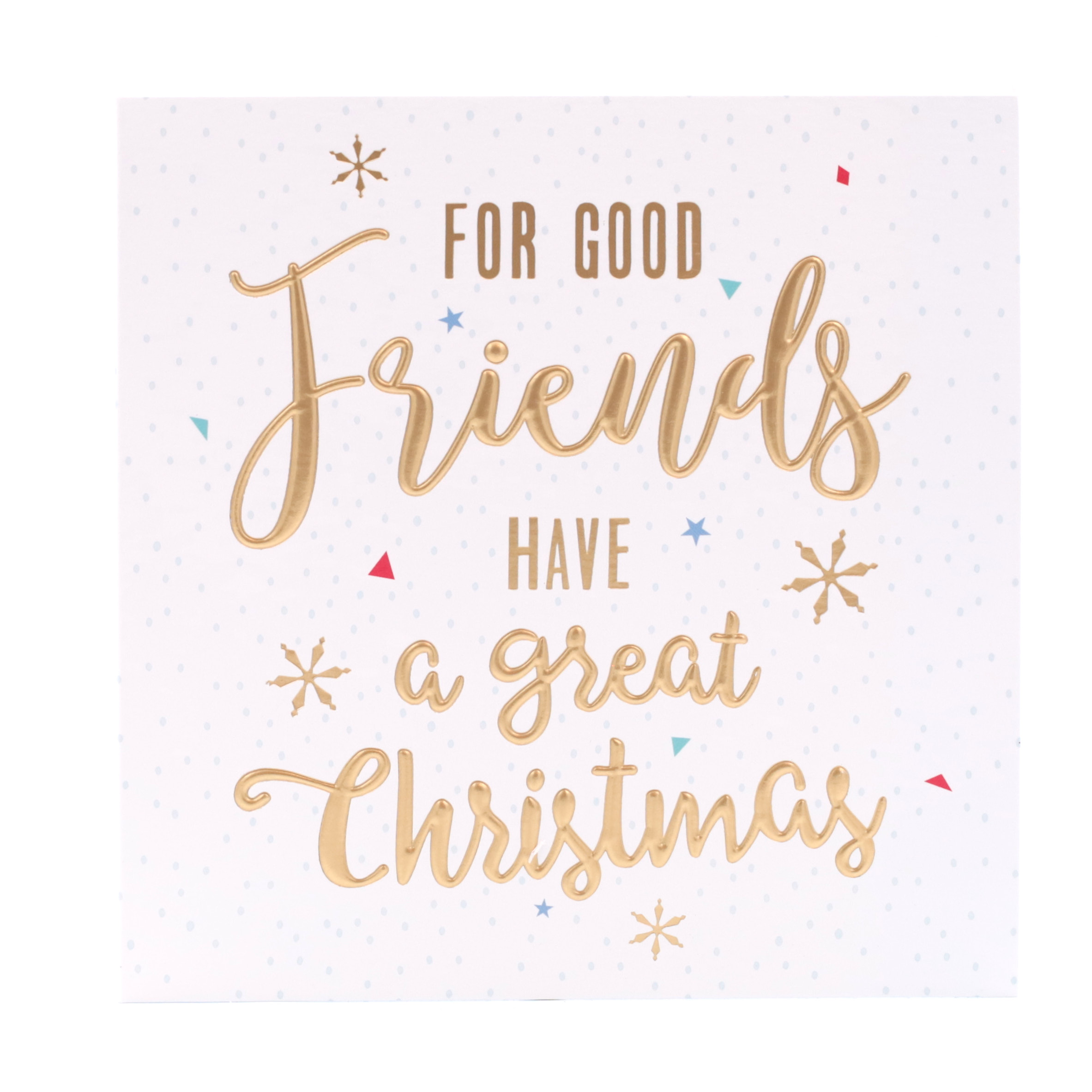Christmas Card - Friends, Have A Great Christmas