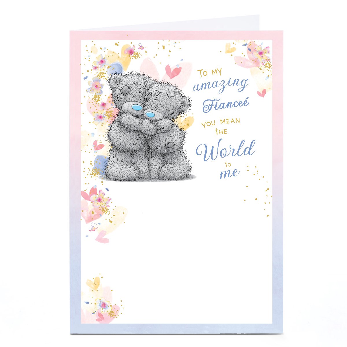Personalised Tatty Teddy Card - You Mean the World to Me, Fiancee