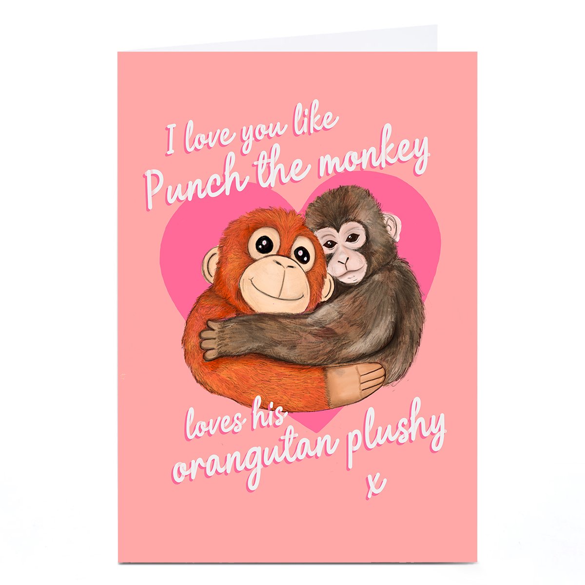 Love You Like Punch Loves His Orangutan Plushy Card