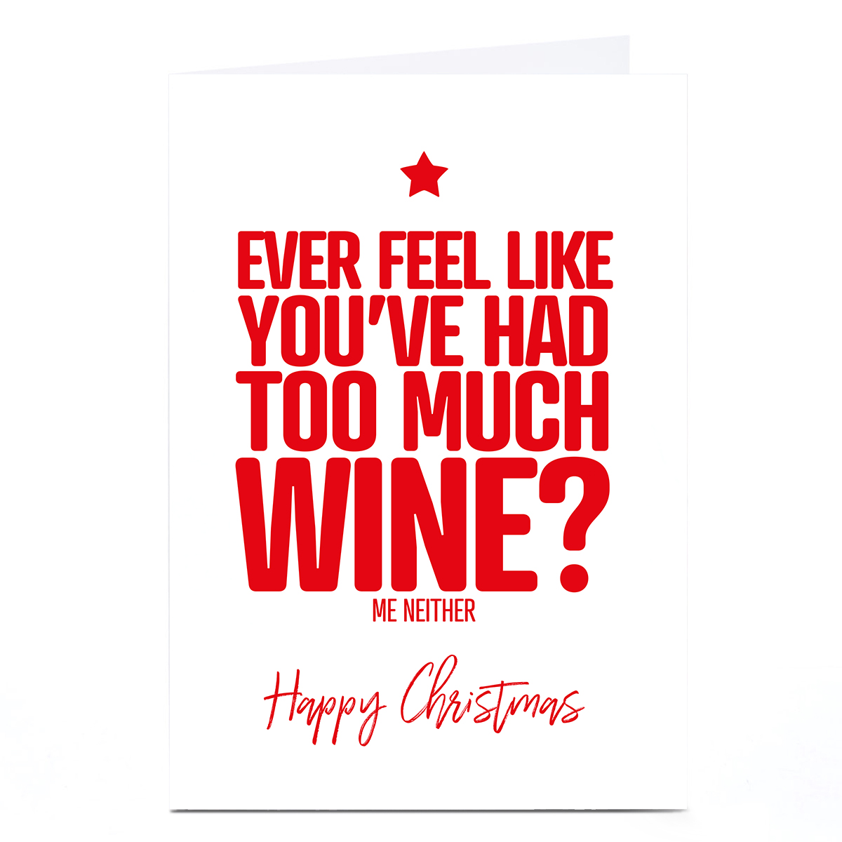 Personalised Punk Christmas Card - Too Much Wine