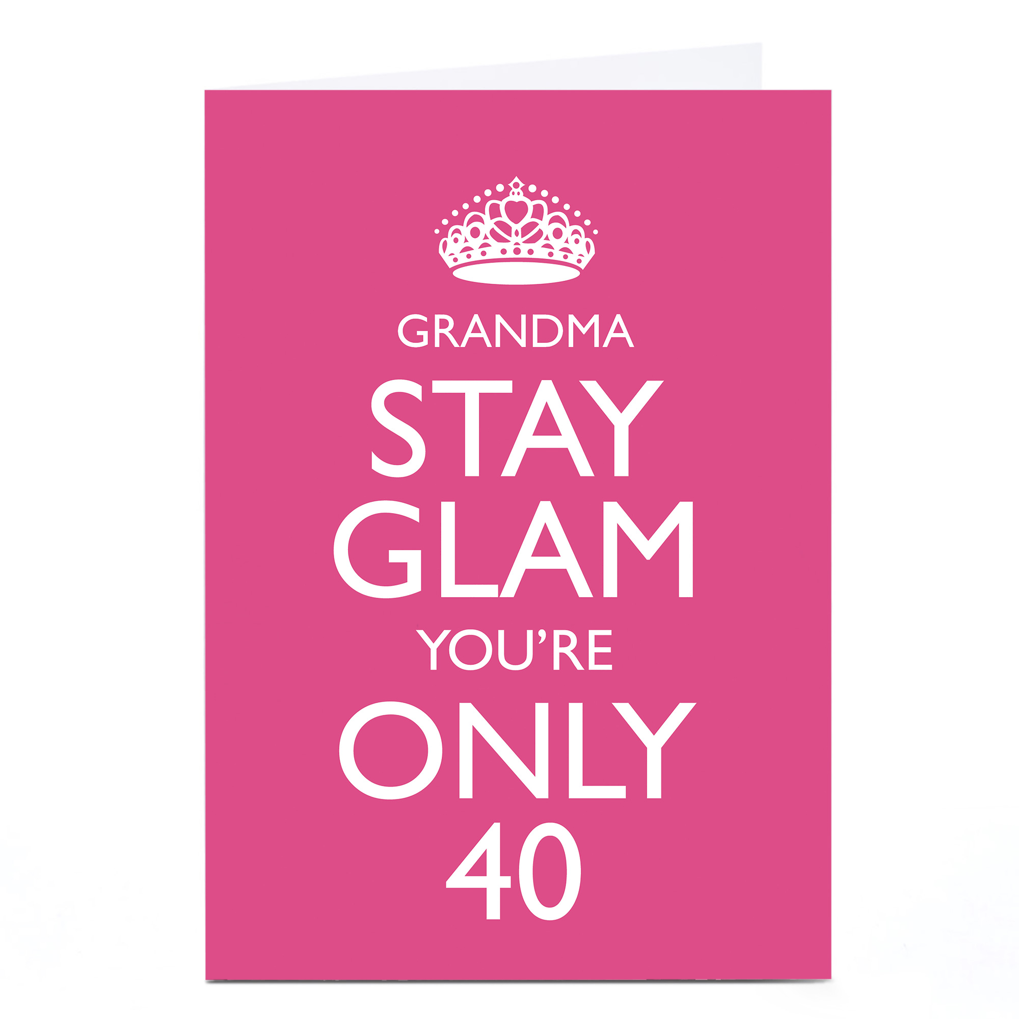 Personalised 40th Birthday Card - Stay Glam!