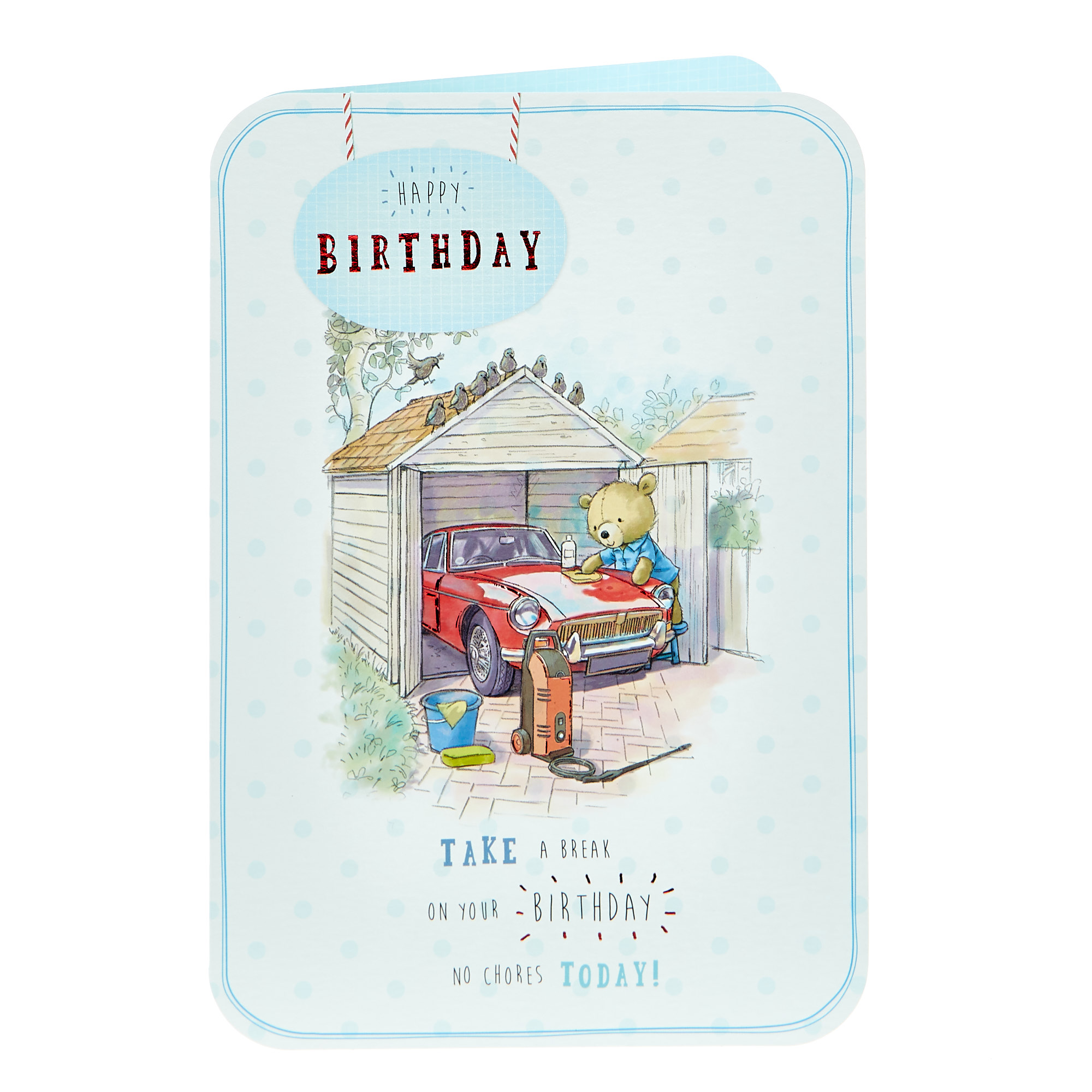 Birthday Card - Take A Break