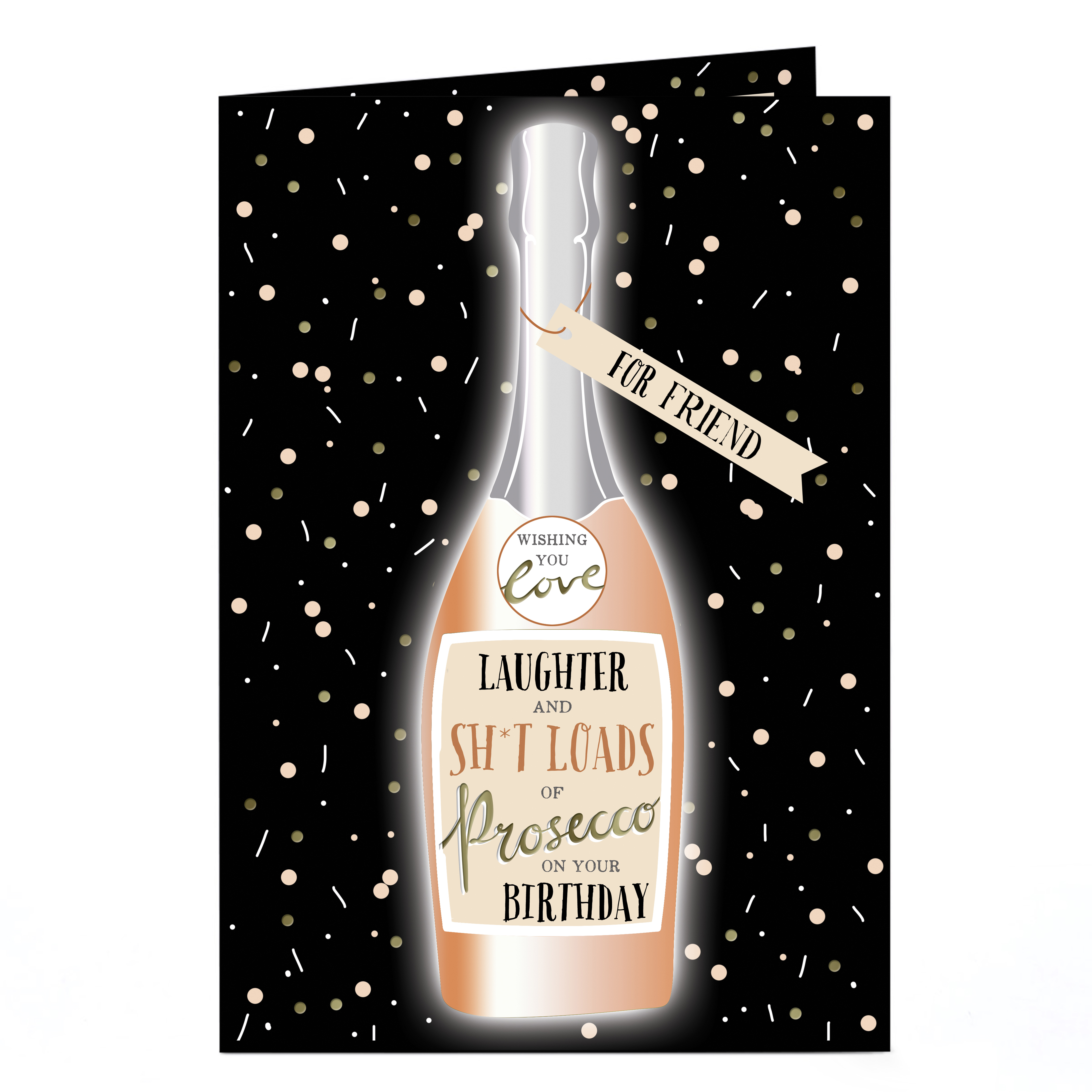 Personalised Birthday Card - Loads Of Prosecco