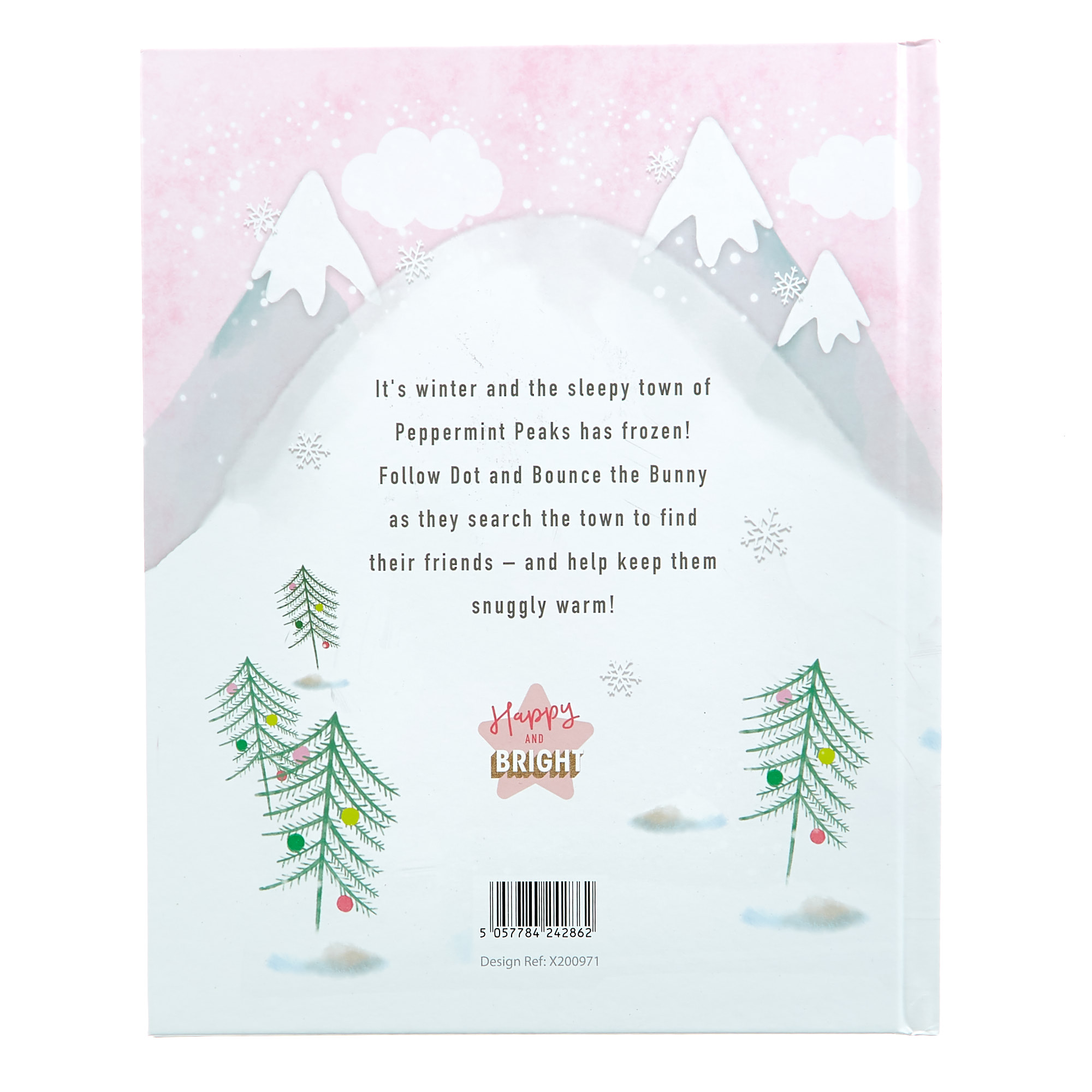 The Big Freeze In Peppermint Peaks Happy & Bright Story Book