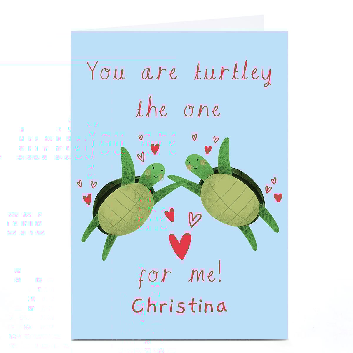 Personalised Chloe Fae Valentine's Day Card - Turtley The One