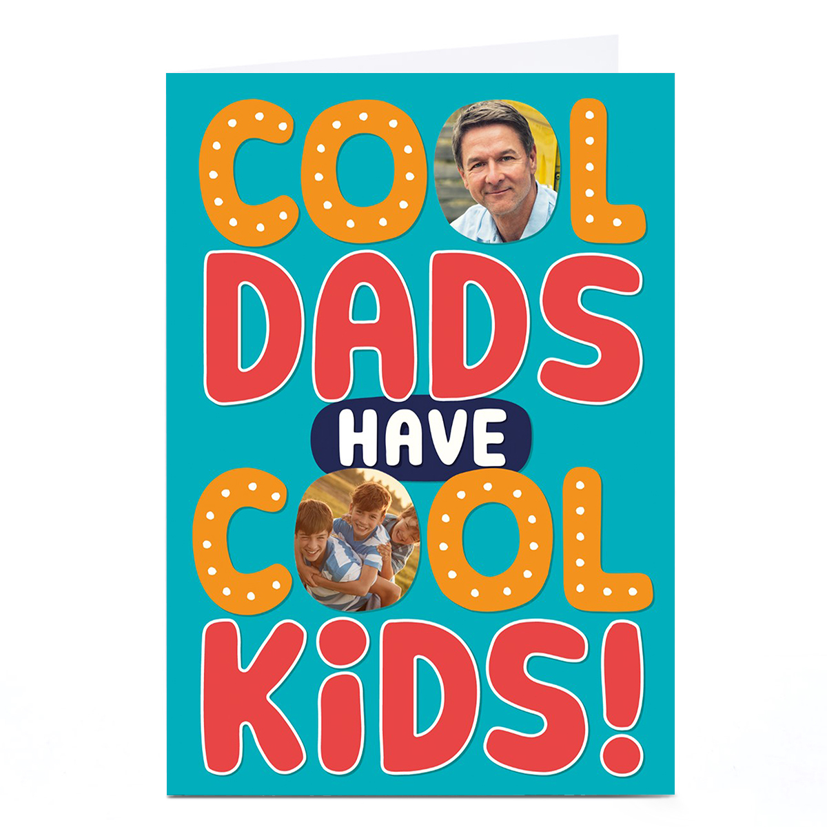 Photo Father's Day Card - Cool Dads have Cool Kids