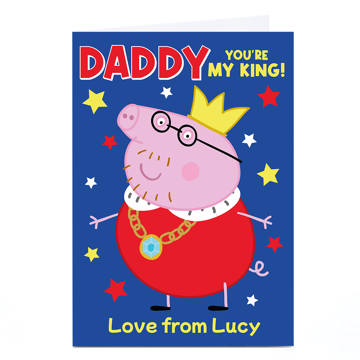 Photo Peppa Pig Father's Day Card - You're My King