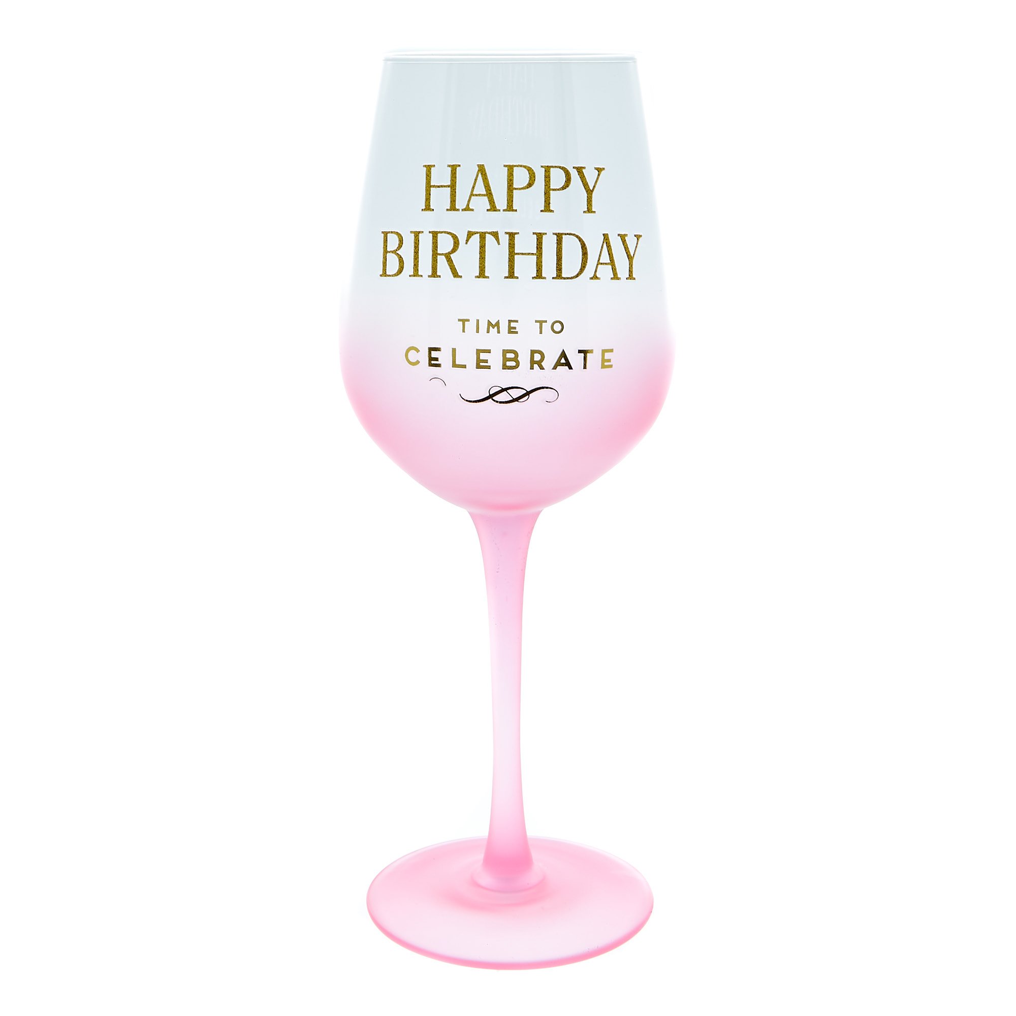 Happy Birthday Wine Glass - Time To Celebrate 