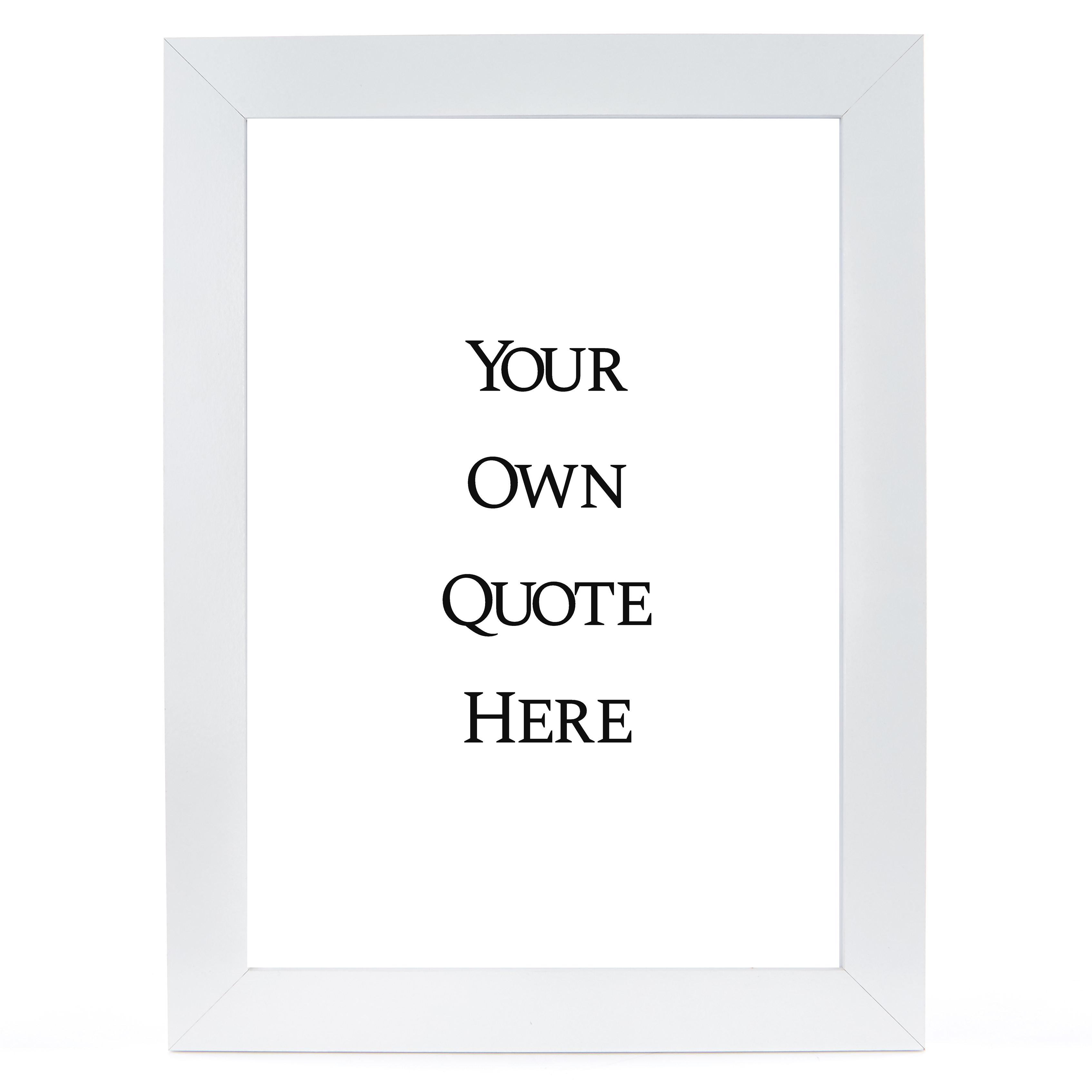 Personalised Print - Your Own Quote