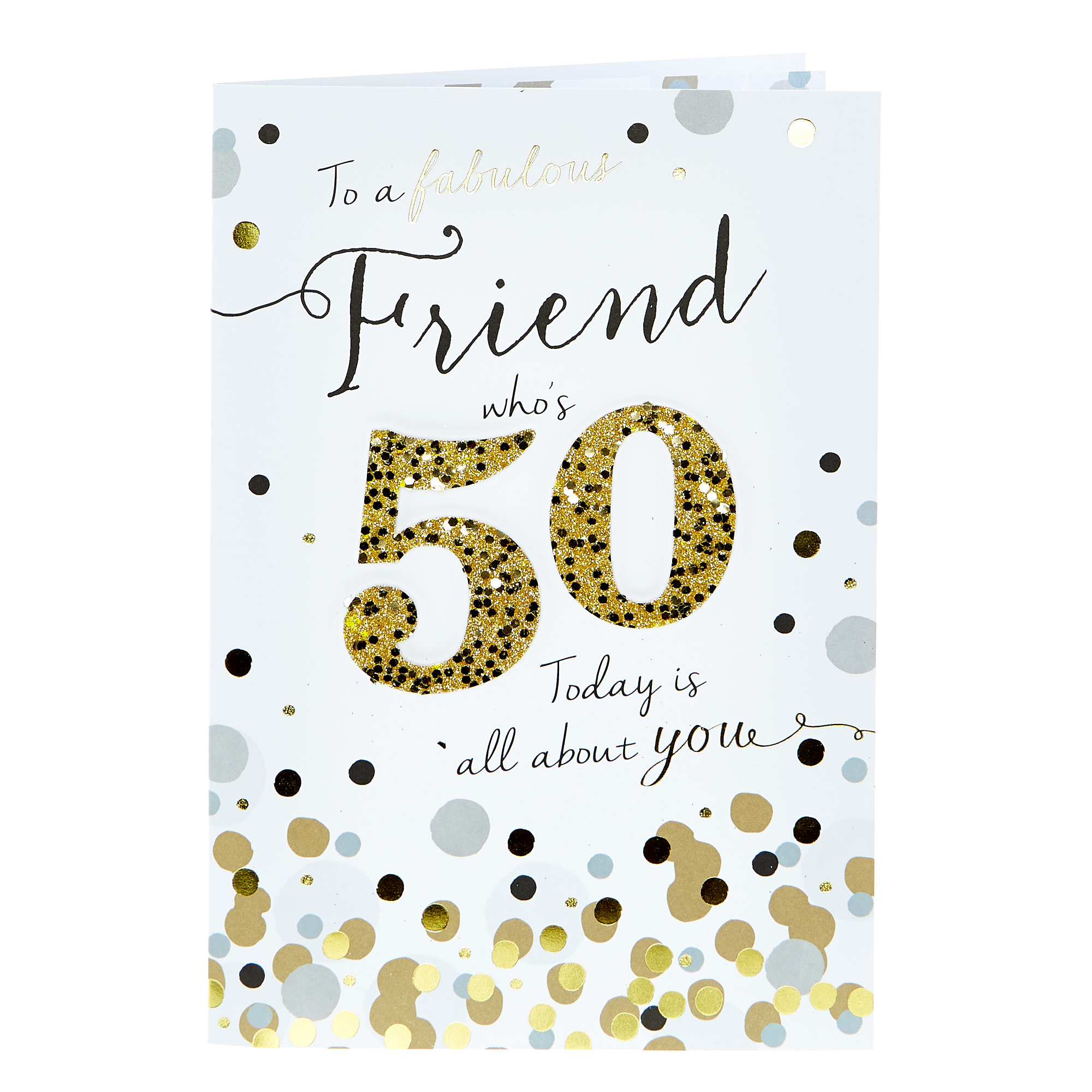 50th Birthday Card - To A Fabulous Friend
