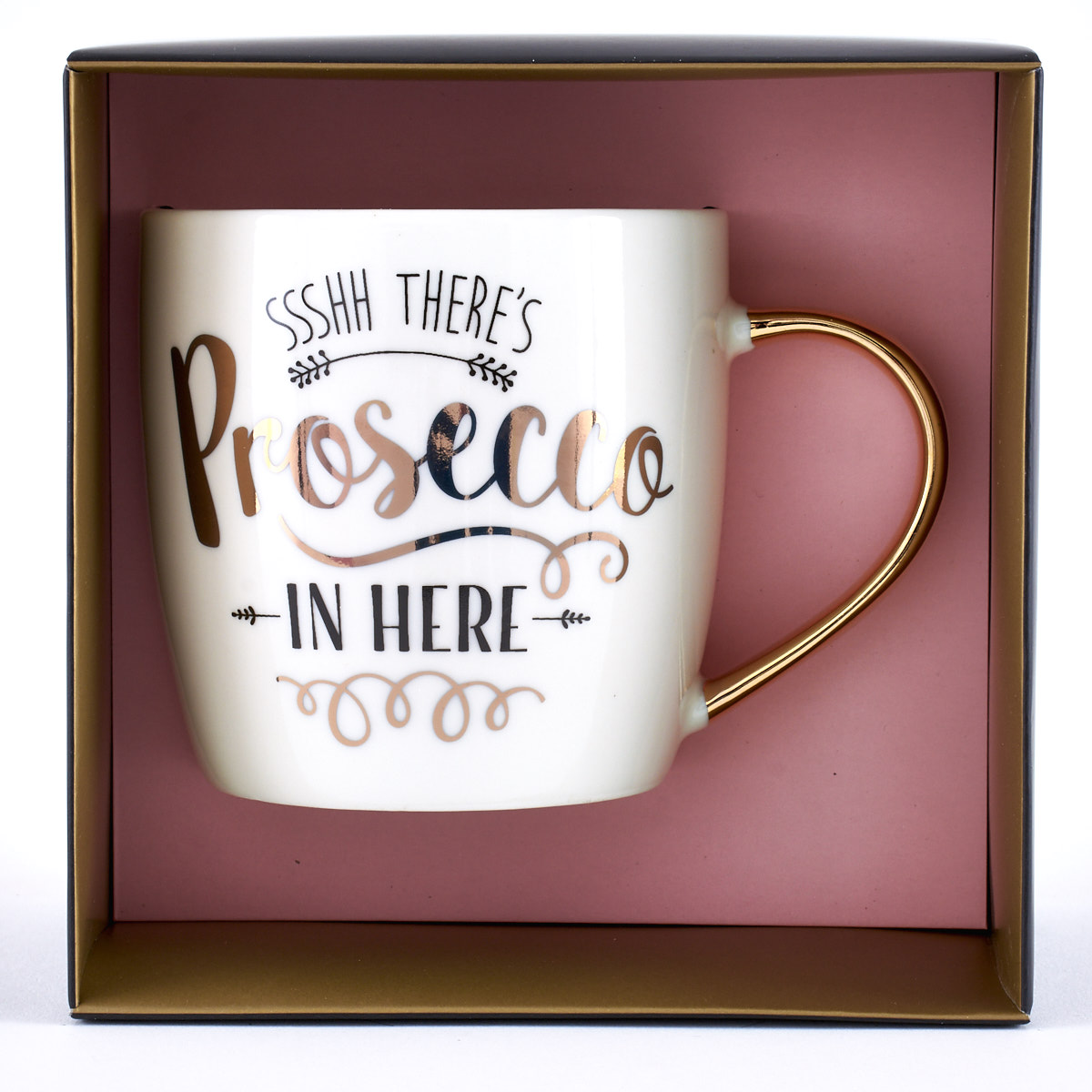 Ssshh There's Prosecco In Here" Mug"