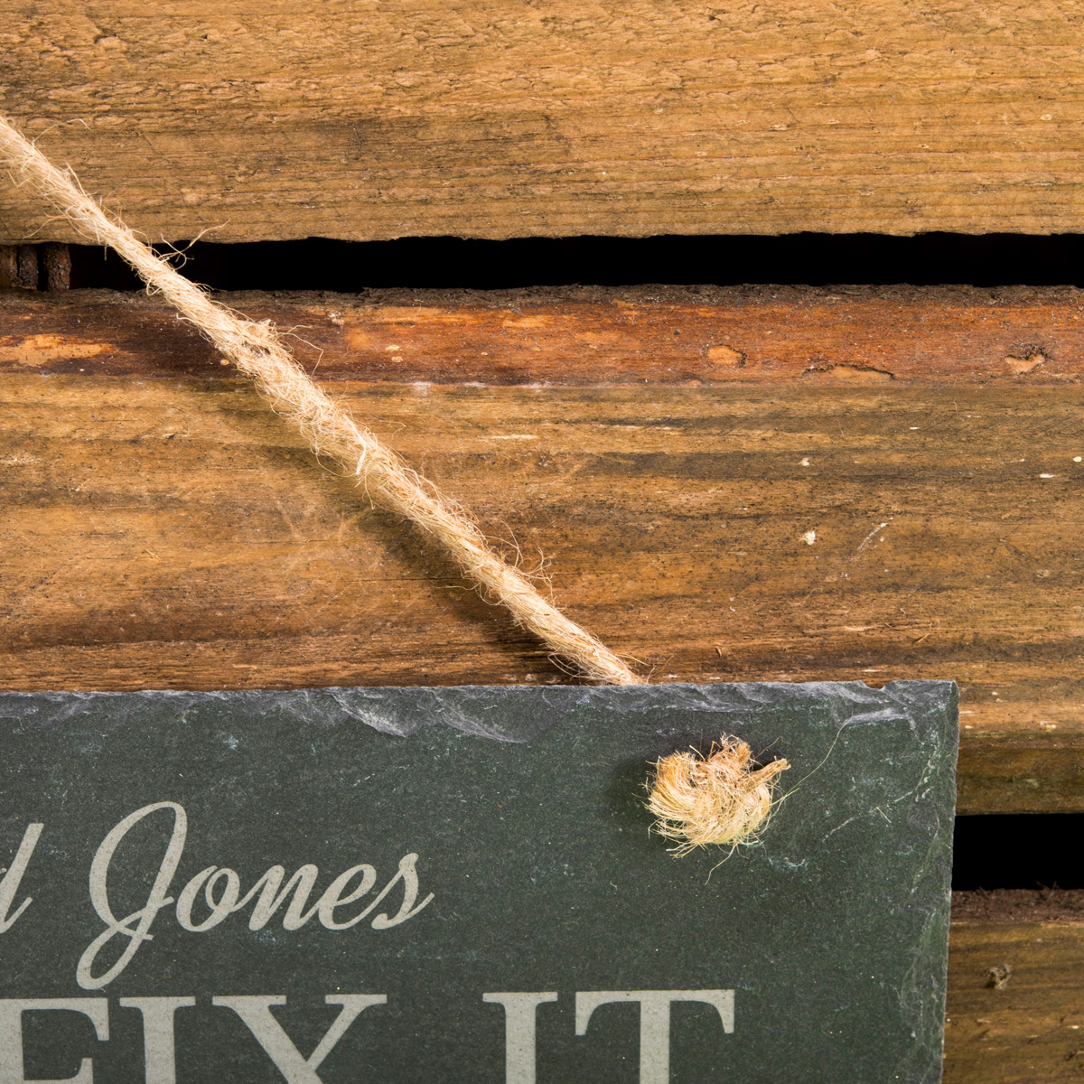 Personalised Hanging Slate Sign - If They Can't Fix It, No One Can